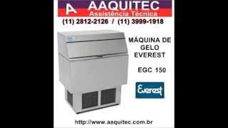 MÁQUINA DE GELO EVEREST EGC150 ASSISTÊNCIA TÉCNICA SP