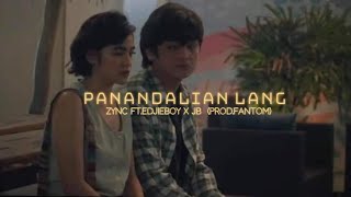 Zync - Panandalian Lang  Ft. Edjieboy & JB (Lyric Video )