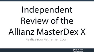 Allianz MasterDex X Fixed Index Annuity Review