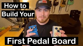 How to Start Building Your First Pedal Board | Beginning Guitar Tips