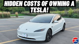 HIDDEN COSTS OF OWNING A TESLA!