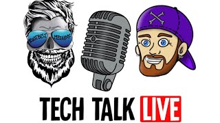 TECH TALK LIVE - BRINGING IN THE NEW YEAR WITH RUSTBELT AND THE CAPTAIN