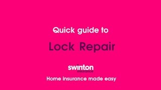 Swinton Insurance Lock Repair Quick Guide