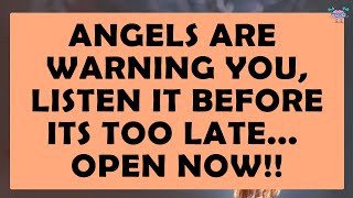 God 💌Angels are warning you, Listen it before its too late, Angels Message✝️God Message Today #god