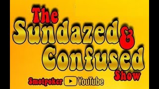 Sundazed & Confused #57