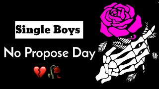 Propose Day Single Boys Status | Single Boys Valentine's Day Status | Happy Propose Day Shayari 2023