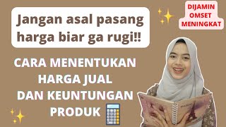 CARA MENENTUKAN HARGA JUAL & KEUNTUNGAN PRODUK ANTI RUGI UNTUK ONLINE SHOP..!! TERBARU 2022