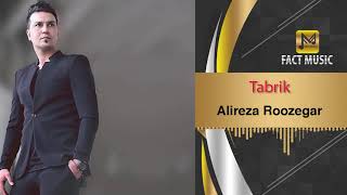 Alireza Roozegar - Tabrik | علیرضا روزگار - تبریک