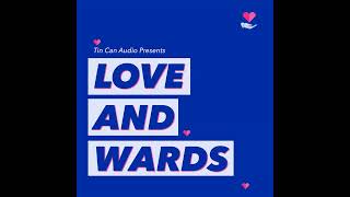 OUR NEW SHOW - 'Love & Wards: Conversations With My Parents'