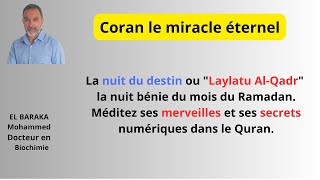 La Nuit du destin Laylatu Al Qadr du mois du Ramadan et ses merveilles numériques dans le Quran