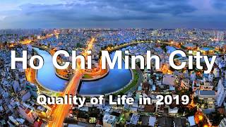 Quality of Life in Ho Chi Minh City, Vietnam , rank 227th in the world in 2019