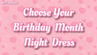 Choose your Birthday 🎂 month Night Dress 💖 || CUTE BATTLE 💜 || #enjoy #shorts