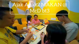 Bawa Anak2 Makan Di MCD Batu 3 Kuching / Sempena Meraikan Keputusan Semester 1 Abg.Jaryl Yg Bagus