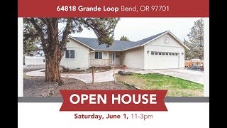 Open House Weekend! 64818 Grande Loop | Bend, OR 97701 | MLS: 201902473