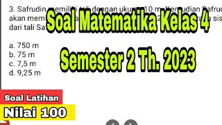 Latihan Soal Matematika Kelas 4 Semester 2 Tahun 2023 | Tips Matematika