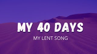 My 40Days - Original worship