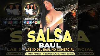 #Salsa #Baul Las 30 del baul no #comercial #djroiner mendoza dj eduardo silva dj yosner quintana