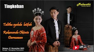 LIVE 🔴 TINGKEBAN RAKANANDA OKTOVIO DARMAWAN & TALITHA SYAHDA LATIFAH