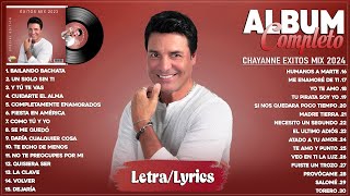 Chayanne 2024 (Letra) - Mejores Canciones de Chayanne - Grandes Exitos De Chayanne - Álbum Completo