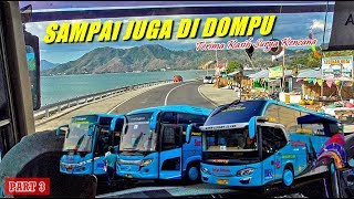 PART 3 - NAIK TURUN GUNUNG AKHIRNYA SAMPAI JUGA DI KOTA DOMPU, NUSA TENGGARA BART