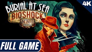 Bioshock Infinite: Burial At Sea Remastered Full Game Gameplay (4K 60FPS) Walkthrough No Commentary