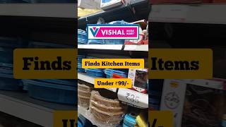 🔥😍VISHAL Mega Mart Finds Kitchen Items Under Rs99/-|Dmart Clearance sale offers ##dmart #vishal #yt