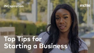 Top Tips for Starting a Business - Khadijah & Incfile