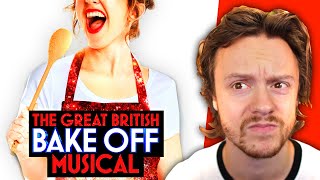 The Problem With The Great British Bake Off Musical (Review - Noël Coward Theatre London 2023)