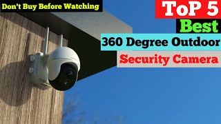 TOP 5 Best 360 Degree Outdoor Security Camera in 2025: Ultimate Protection & Surveillance!