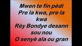 Mwen te fin pèdi - Pre la kwa, pre la kwa - Rèy Bondye desann sou nou - O senyè ala ou gran