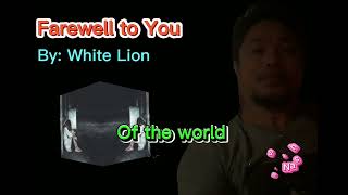 White Lion - Farewell To You + Lyrics (HQ)