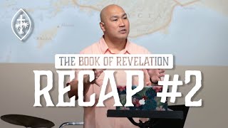 The Book of Revelation: Recap #2