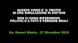 Veleno incita alla rivoluzione - Op. Desert Manta - 27 Dicembre 2015