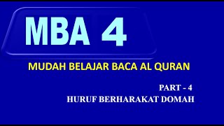 MBA Metode Cara Mudah dan Cepat Belajar Baca Al Quran Dari Nol Part 04