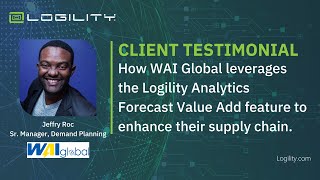 WAI Global Leverages Logility Analytics Forecast Value Add Feature