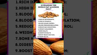 10 Reasons You Should Eat Almonds Daily #shorts #almonds #almondbenefits #healthtips #healthbenefits