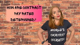 How Are Contract Pay Rates Determined?