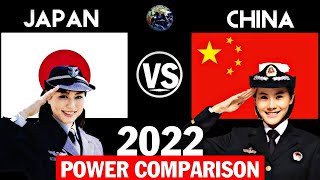 JAPAN VS CHINA MILITARY POWER COMPARISON 2022