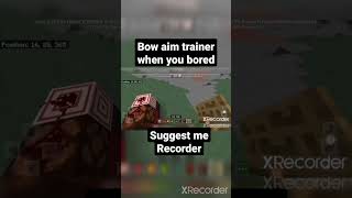 Minecraft short : Bow aim trainer