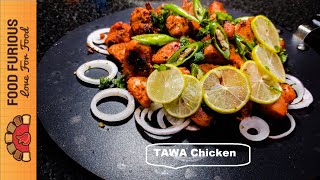 Tawa Chicken Recipe || Street Food Style || Special || By Food Furious