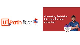 UiPath Tutorial | Conversion of Datatable To Json Format