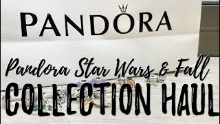 PANDORA Haul | Star Wars & Fall Collection