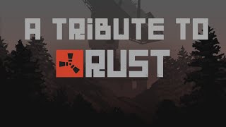 A Tribute To Rust