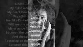 Ghost Girl Poem - by The Blonde Poet