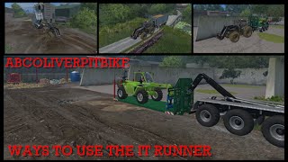 FARMING SIMULATOR 2015 DIFFRENT WAYS TO USE THE IT RUNNER