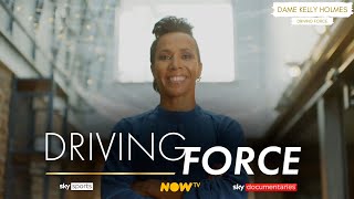 Dame Kelly Holmes | Driving Force | OPENING