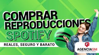 Cómo Comprar Reproducciones Spotify 🔝 ¡Seguro, Barato y Rápido! ✅