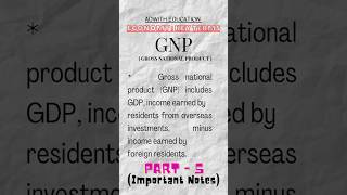 GNP(GROSS NATIONAL PRODUCT ) | ECONOMY: KEY TERMS | PART - 5 | #upscnotes @adwitheducation