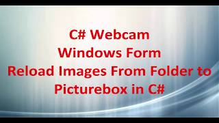 C# Display Image from Folder (Directory) in PictureBox control