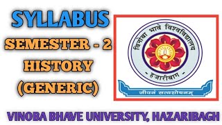 🎓🎓BA History (Generic) Semester -2 Syllabus , VINOBA BHAVE UNIVERSITY, HAZARIBAGH, VBU History 🎓🎓